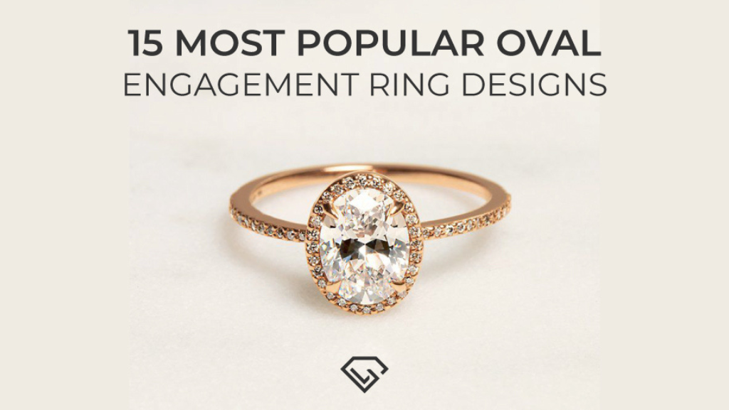 15 Most Popular Oval Engagement Ring Designs